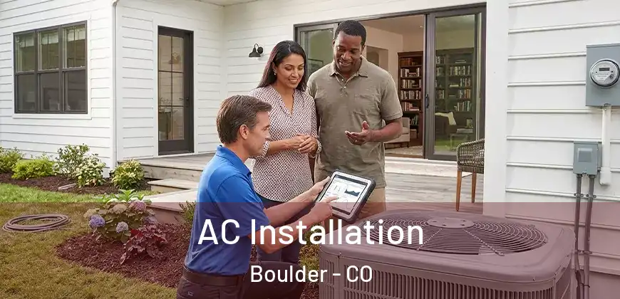 AC Installation Boulder - CO