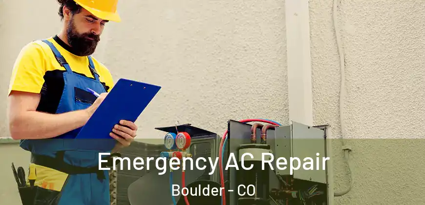 Emergency AC Repair Boulder - CO